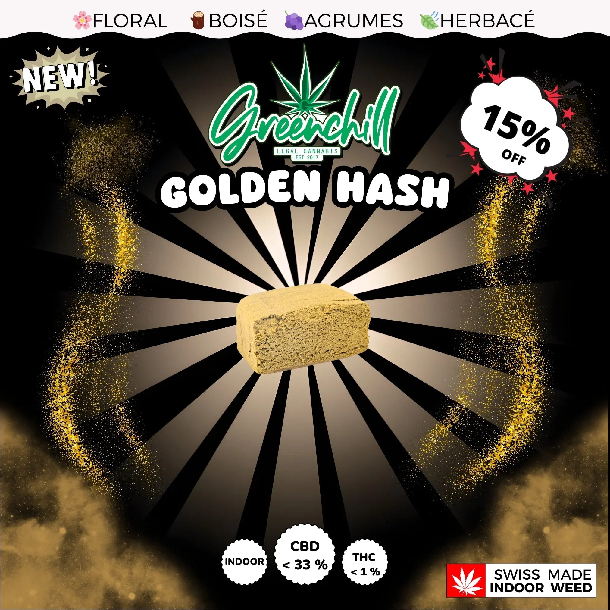 GOLDEN HASH INDOOR CBD Greenchill SARL